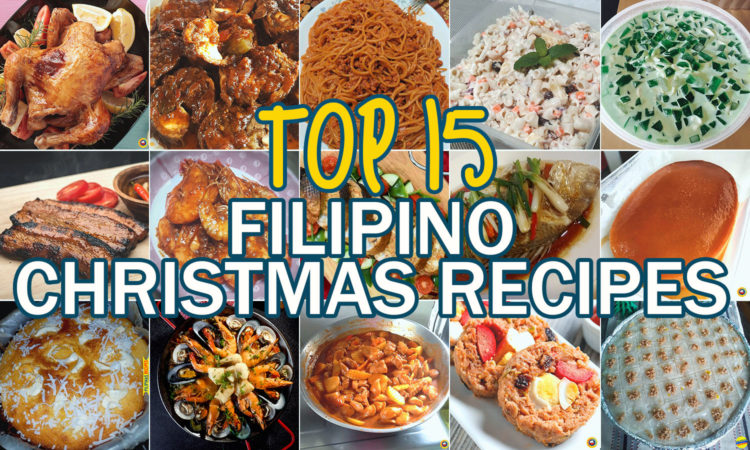 Top 15 Filipino Christmas Recipes Specialties Pilipinas Recipes